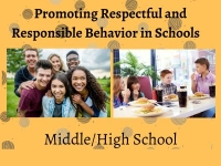 Promoting Respectful and Responsible Behavior in Schools 